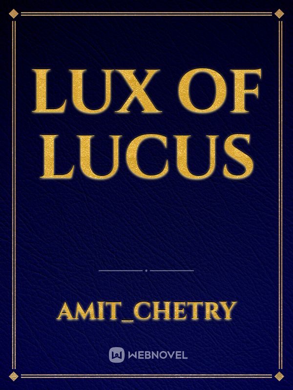 Lux of lucus Book