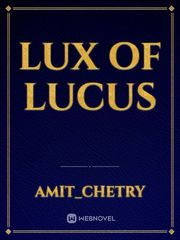 Lux of lucus Book