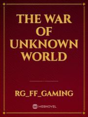 The War Of Unknown World Book