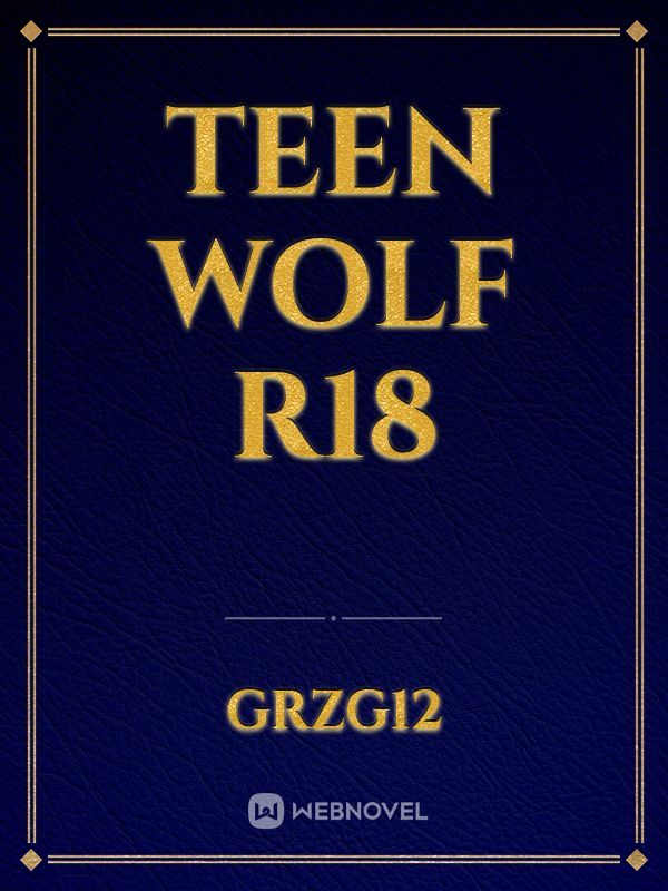 TEEN WOLF R18
