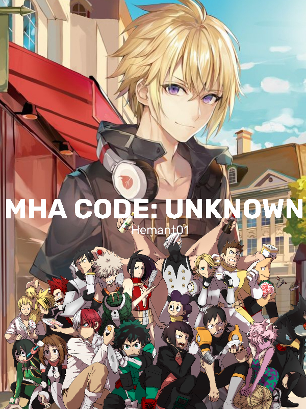 MHA Code: Unknown Book