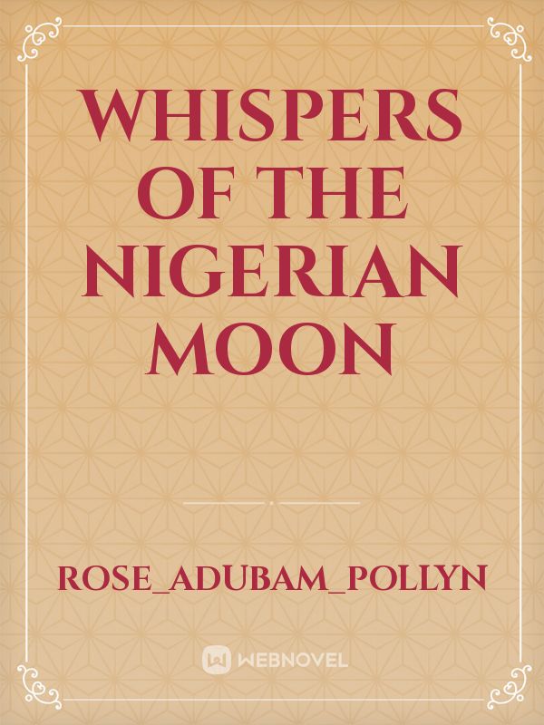 whispers of the Nigerian moon Book