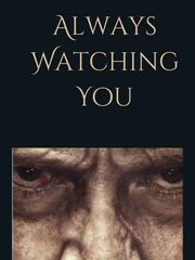 Always Watching You Book
