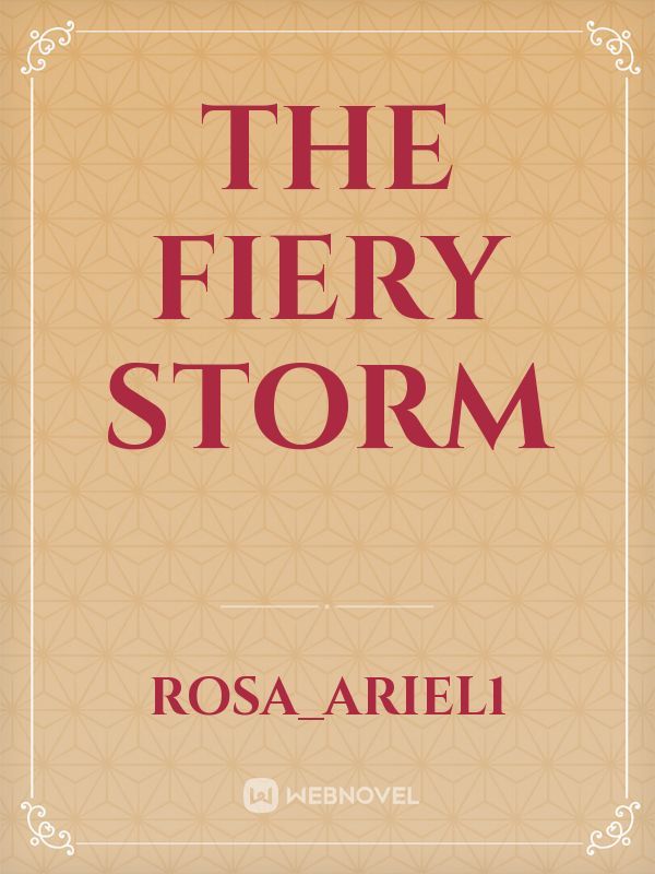 The Fiery Storm