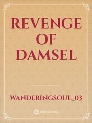 Revenge of damsel Book