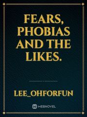 Fears, Phobias and the Likes. Book