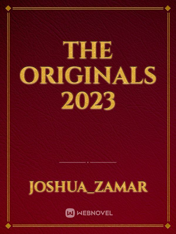 The originals 2023