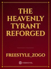 The heavenly Tyrant reforged Book