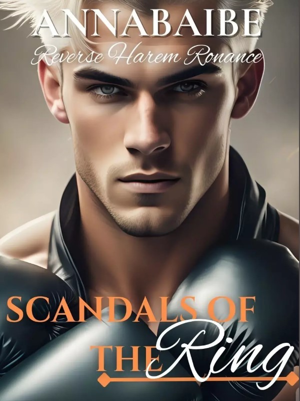 Scandals of the Ring: A Reverse Harem Romance Book
