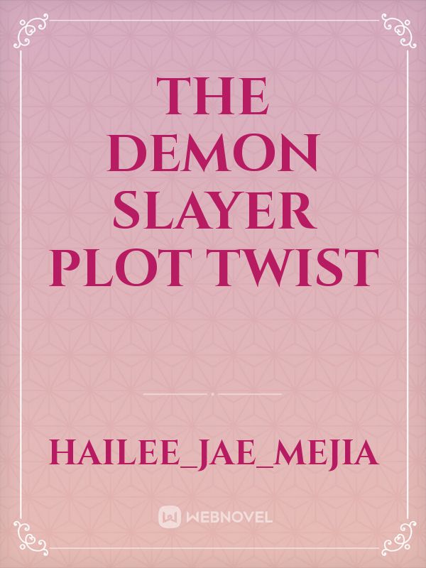 the demon slayer plot twist Book