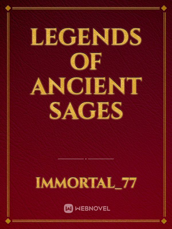 Legends of Ancient Sages Book