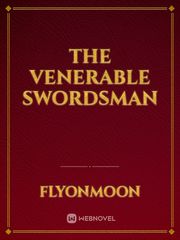 The Venerable Swordsman Book