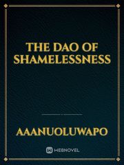 The Dao of Shamelessness Book
