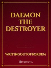 Daemon the destroyer Book