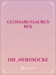Glossarussaurus Rex Book