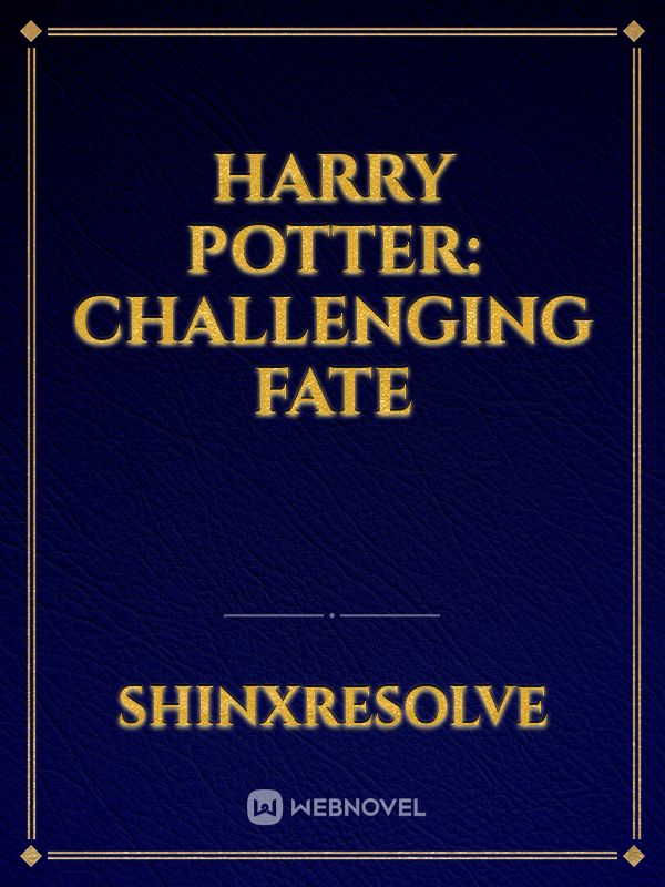 Harry Potter: Challenging Fate