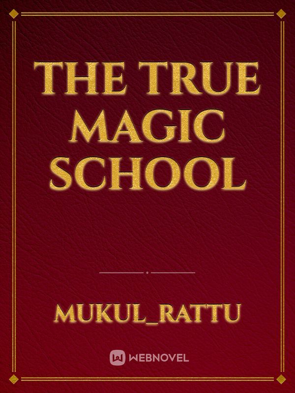 The true magic school Book