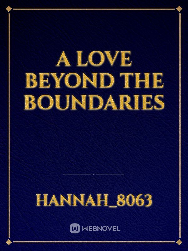 A Love Beyond The Boundaries