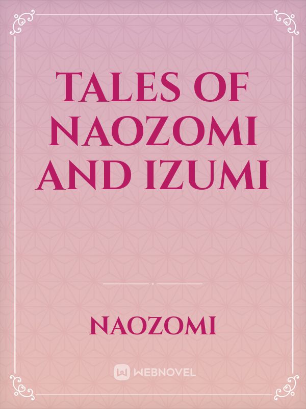 Tales of Naozomi and Izumi Book