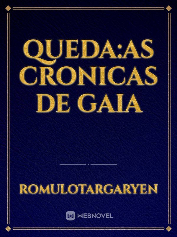 Queda:As Cronicas de Gaia Book
