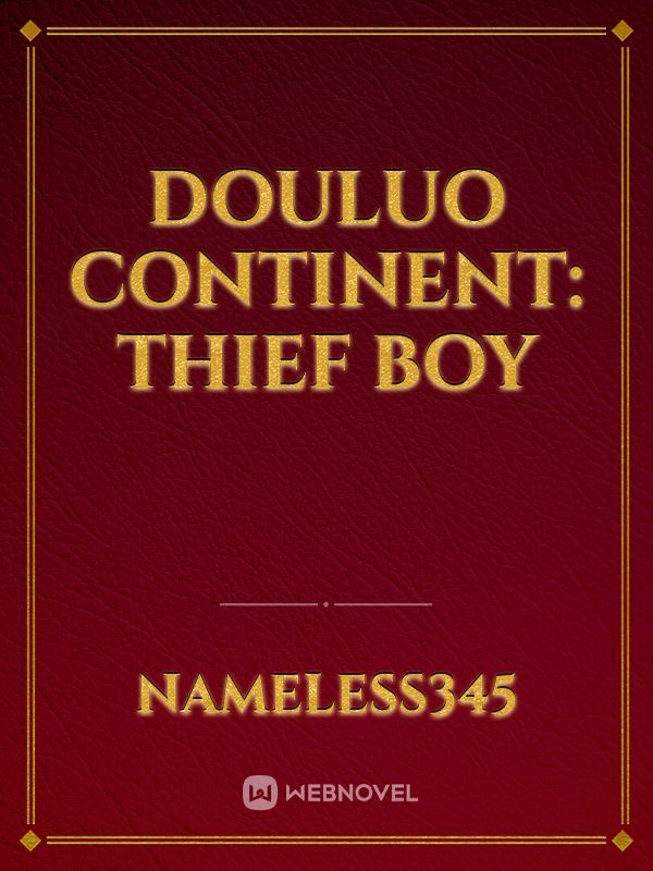 Douluo continent: Thief Boy