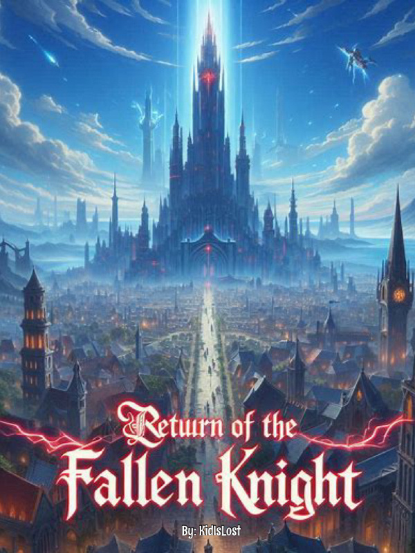Return Of The Fallen Knight