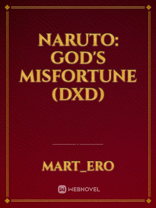 Naruto: God'S Misfortune (DXD) Book