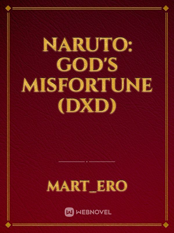 Naruto: God'S Misfortune (DXD)
