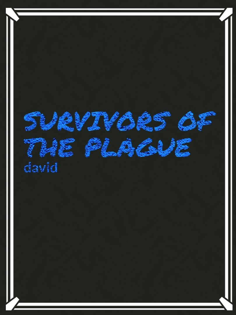 Survivors of the Plague