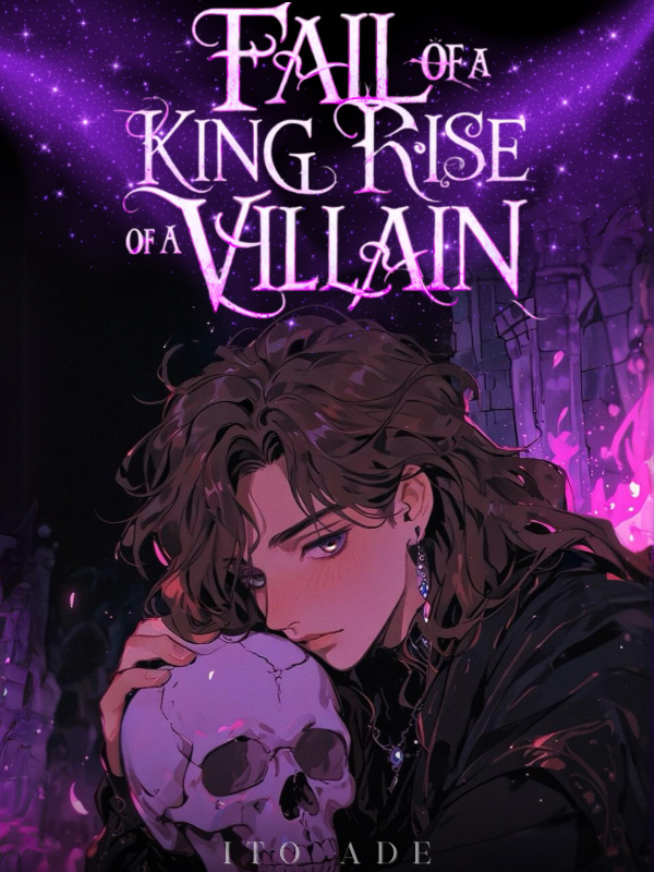 Fall of a King, Rise of a Villain Book