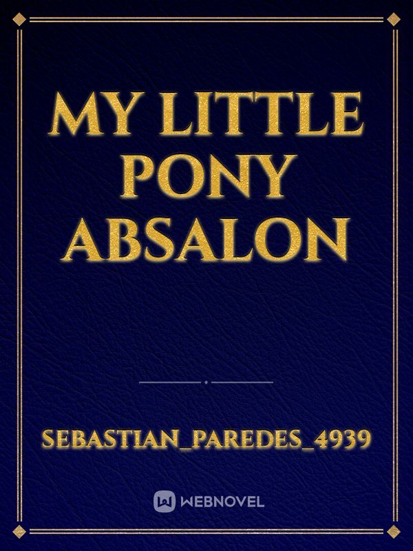 My little pony absalon