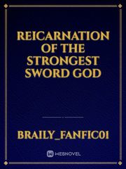Reicarnation Of The Strongest Sword God Book