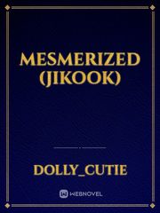 Mesmerized (JIKOOK) Book