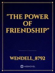 "The Power of Friendship" Book