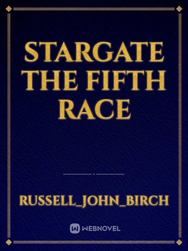 Stargate The fifth Race