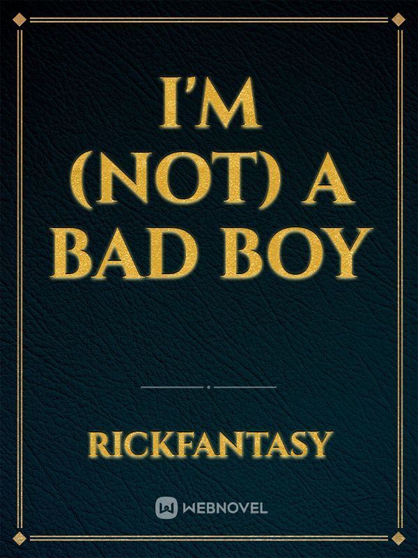 I'm (Not) A Bad Boy Book