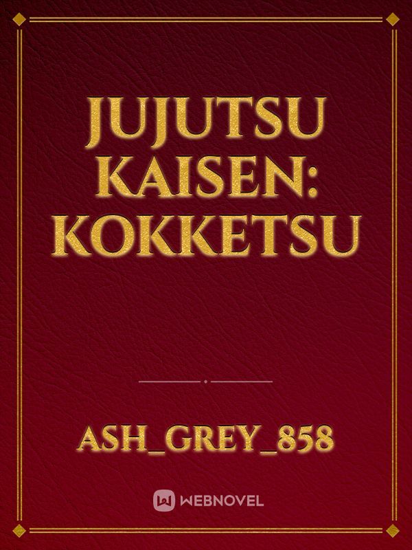Jujutsu Kaisen: Kokketsu