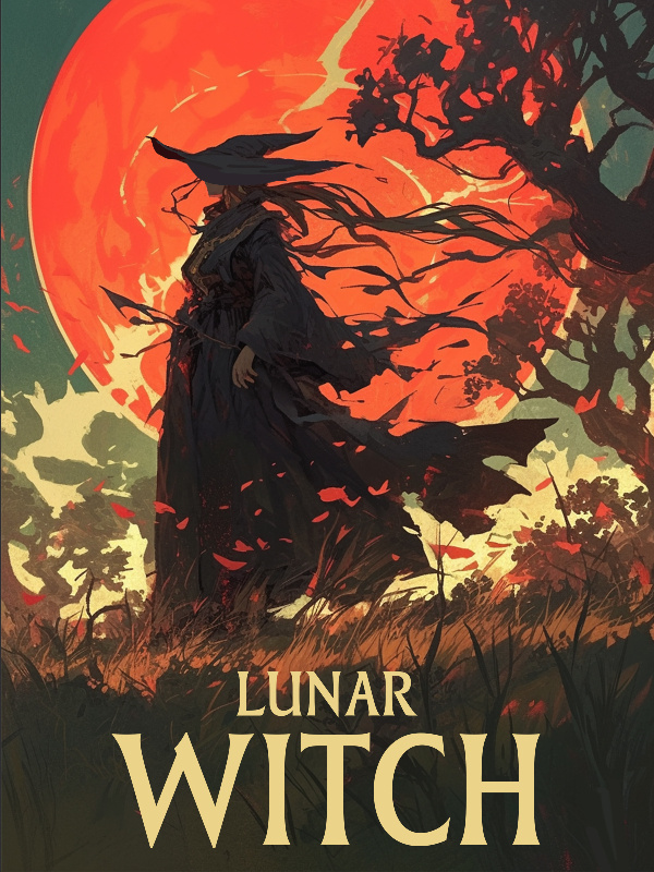Lunar Witch [Timeloop Isekai LitRPG] Book
