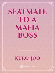 Seatmate to a Mafia Boss Book
