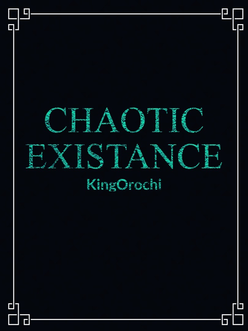 Chaotic Existance