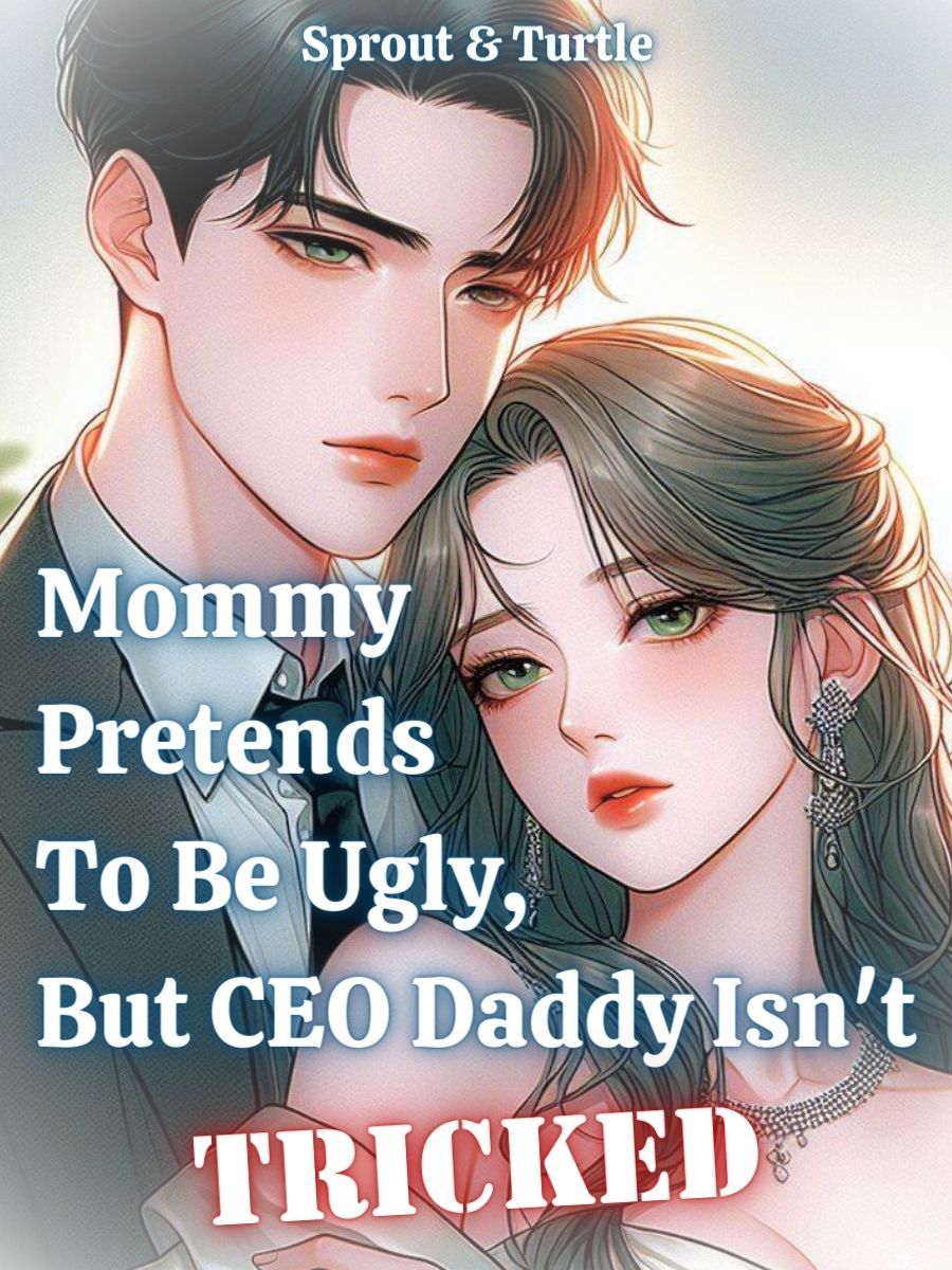 Mommy Pretends To Be Ugly, But CEO Daddy Isn't Tricked