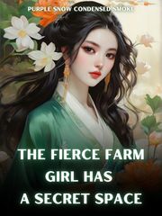 The Fierce Farm Girl Has A Secret Space Book