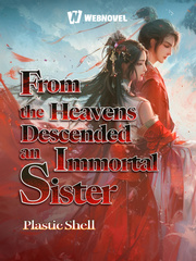 From the Heavens Descended an Immortal Sister Book