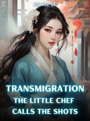Transmigration: The Little Chef Calls The Shots Book