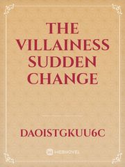 The villainess sudden change Book