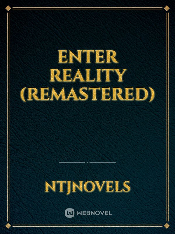Enter Reality (Remastered) Book