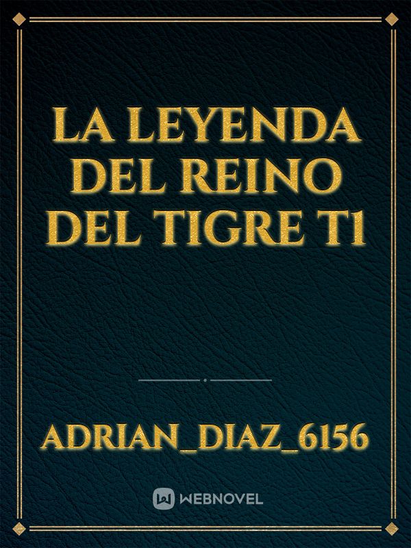 La leyenda del Reino del tigre T1 Book