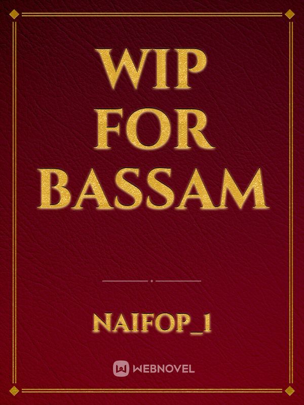 Wip for bassam