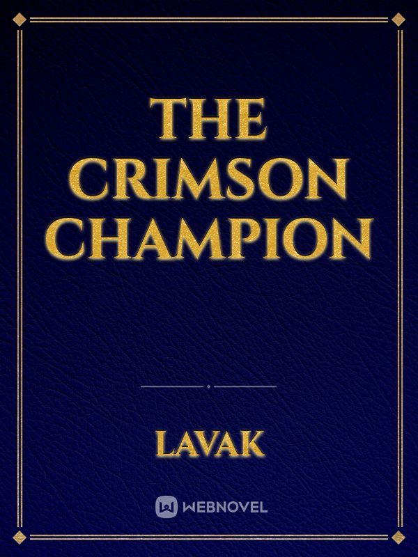The Crimson Champion