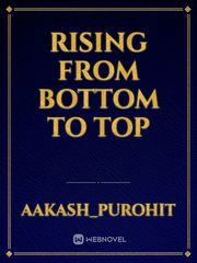 Rising from bottom to top Book